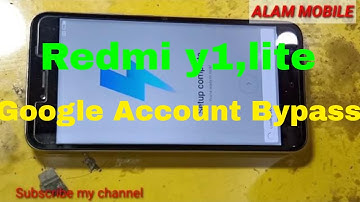 Mi Redmi Y1 lite Google Account Bypass Without Pc 100%By Alam Mobile Tech