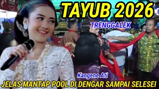 🔴 Kangene Ati ✔️ Tayub Trenggalek Jelas Mantap Pool Di Dengar Sampai Selesei