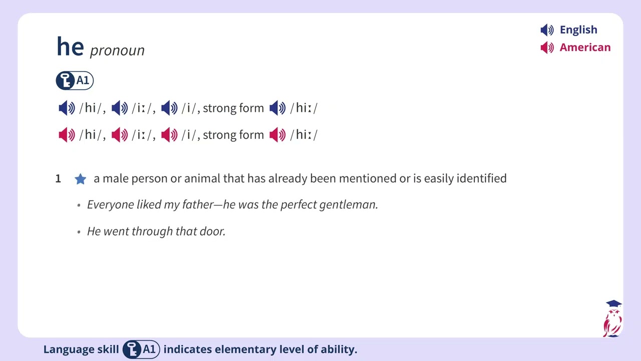 Definition of "he (pronoun)" from the Oxford Advanced Learner's Dictionary.