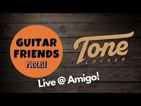 Tone Locker + Guitar Friends - Live at Amigo Guitar Show