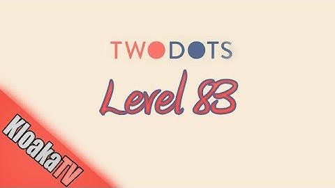 TwoDots Level 83 Gameplay Playthrough