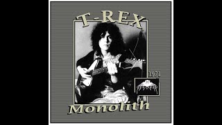 T. Rex - Monolith (1971)