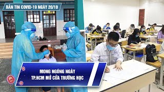 Bản tin Covid-19 ngày 20.10: Cả nước 3.646 ca nhiễm | TP.HCM dự định gỡ chốt kiểm soát cửa ngõ