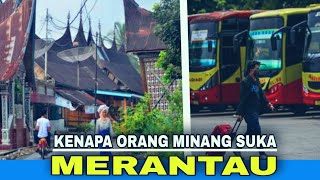 Mengupas Fakta Inilah Alasan Mengapa Orang Minang Suka Merantau