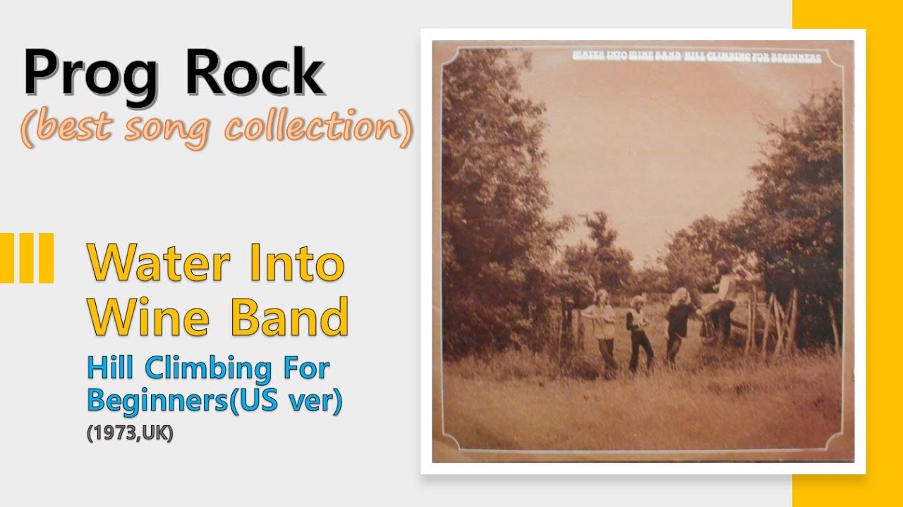[Prog] Water Into Wine Band Hill Climbing For Beginners(US ver) YouTube