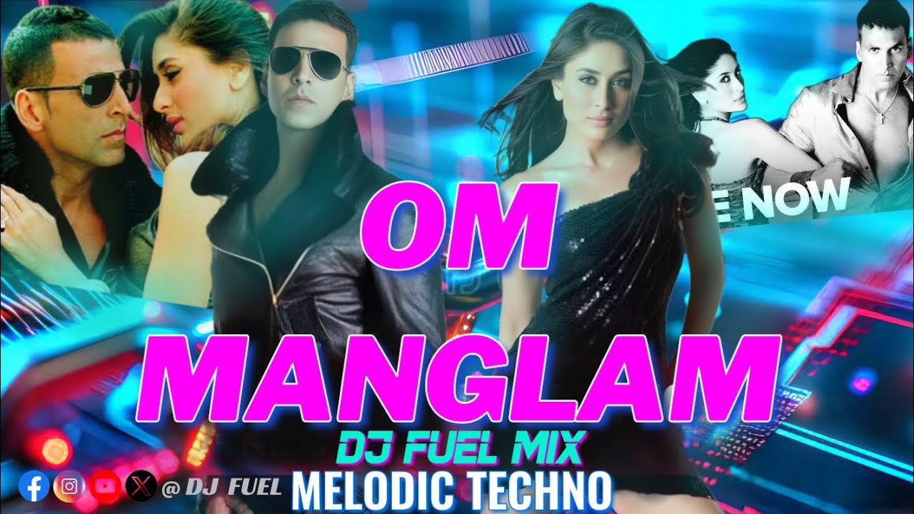 Om Mangalam-(Remix) | Dj Fuel | Melodic Techno  | Kambakkht Ishq | RDB | Akshay Kumar,Kareena Kapoor