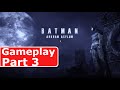 batman arkham ashylam gameplay part 3 no comentary