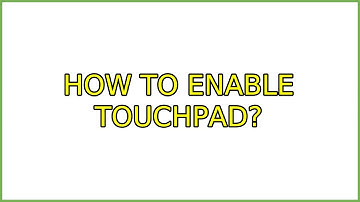 Ubuntu: How to enable touchpad? (7 Solutions!!)