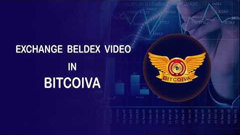 BITCOIVA EXCHANGE BELDEX SPOT TRADE(LIMIT,MARKET,STOP ORDER),DEPOSIT,WITHDRAWAL.