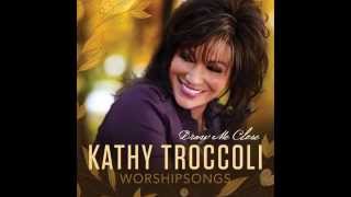 Kathy Troccoli - My Life Is In Your Hands chords