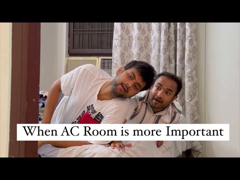 When AC room is more important @hustlingrajan #comedy #funny #video ##art