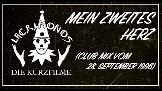 MEIN ZWEITES HERZ (CLUB MIX VOM 28. SEPTEMBER 1996) I LACRIMOSA (Die Kurzfilme)