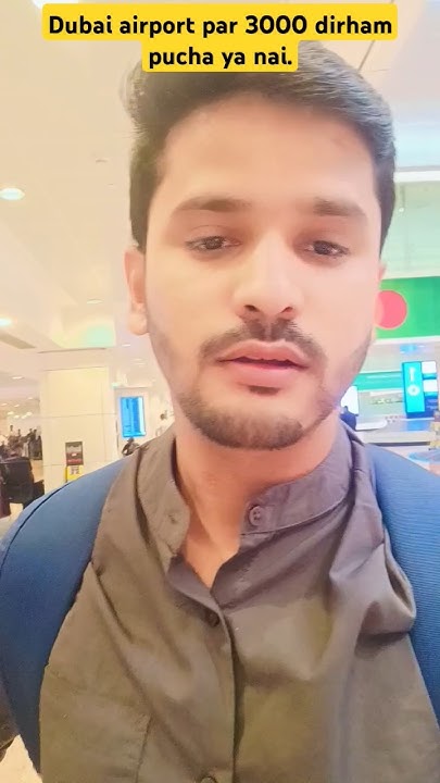 Dubai Airport Par 3000 Dirham Pucha Ya Nai YouTube dubai-airport-par-3000-dirham-pucha-ya-nai-youtube