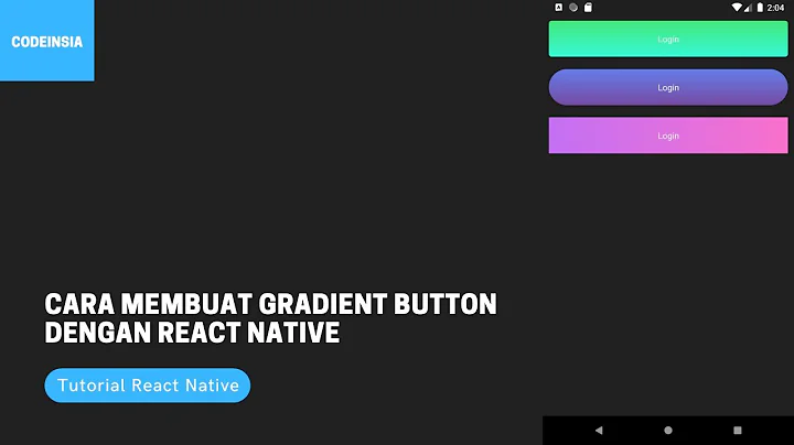 Cara Membuat Gradient Button dengan React Native