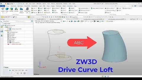 ZW3D Basic - How to use DRIVE CURVE LOFT command