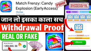 match frenzy candy explosion || match frenzy candy explosion se paise kaise nikale || withdrawal screenshot 5