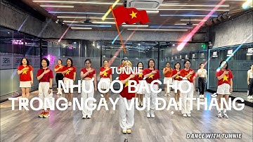 Như Có Bác Hồ Trong Ngày Vui Đại Thắng | Choreo: Tunnie | Dance fitness