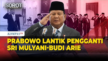 Presiden Prabowo Reshuffle Kabinet, Ini Daftar Nama Menteri Pengganti Sri Mulyani-Budi Arie