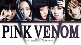 BLACKPINK - Pink Venom Lyrics | 5 members KARAOKE ver. | (Color Coded Lyrics Eng/Rom/Han)