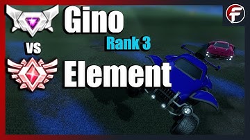 Gino (Rank 3) vs Element | SUPERSONIC LEGEND Rocket League 1v1