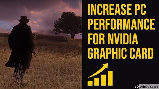 RDR2 PC How to increase PC Performance for Nvidia Graphic Card