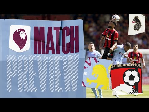 MATCH PREVIEW | Aston Villa vs Bournemouth