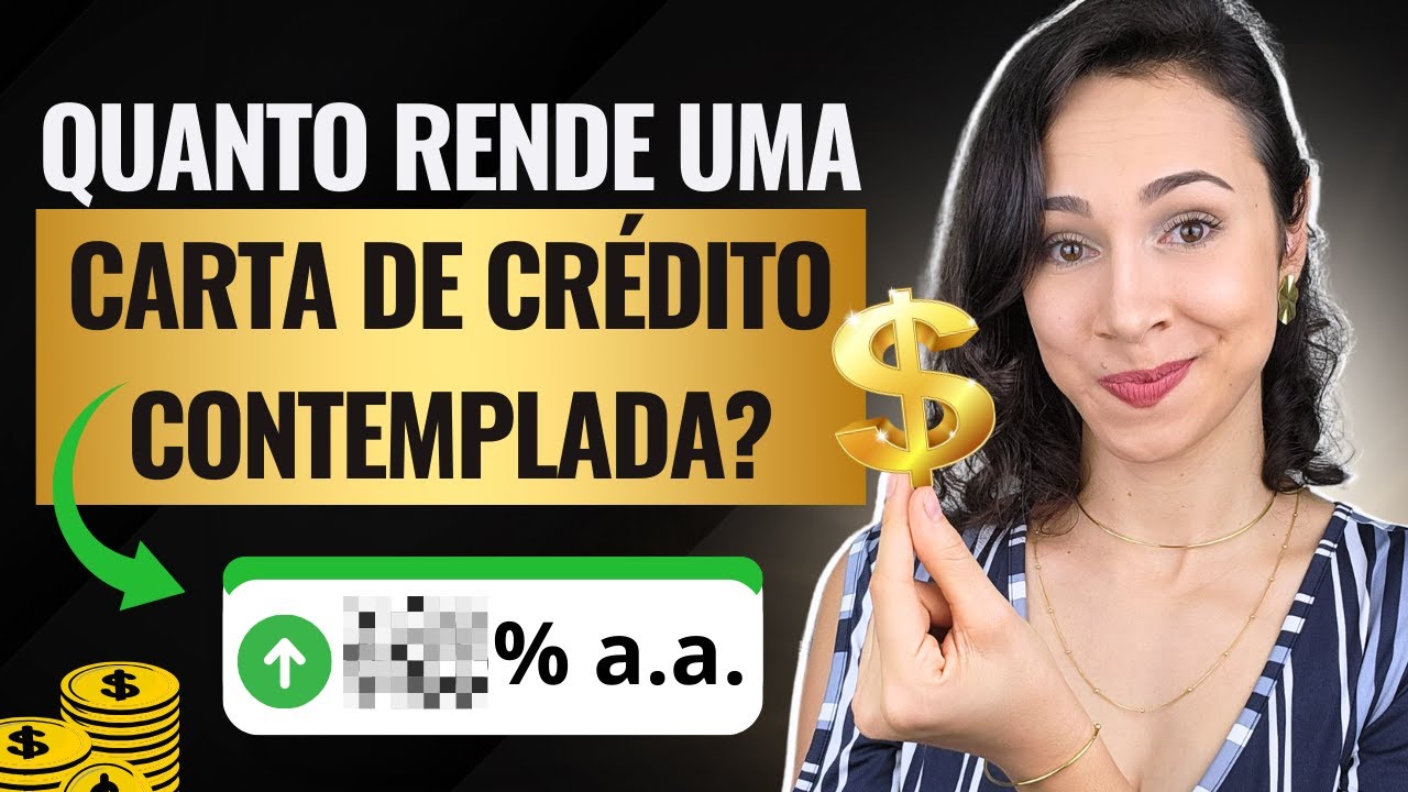 Qual o RENDIMENTO DE UMA CARTA CONTEMPLADA? Veja na Prática [ATUALIZADO]