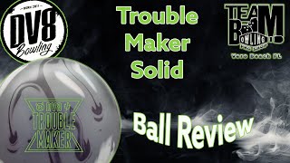 DV8 Trouble Maker Solid // Ball Review // - YouTube