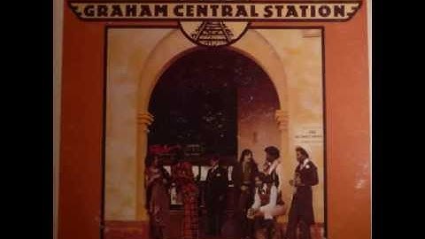 Graham Central Station  -  Can You Handle It!!??