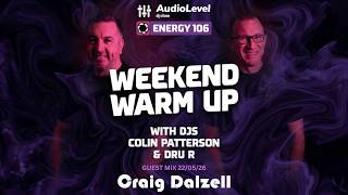Craig Dalzell | Energy 106 Guest Mix (22/05/26)
