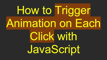 How to Trigger Animation on Each Click with JavaScript
