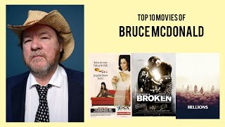 Bruce McDonald | Top Movies by Bruce McDonald| Movies Directed by Bruce McDonald