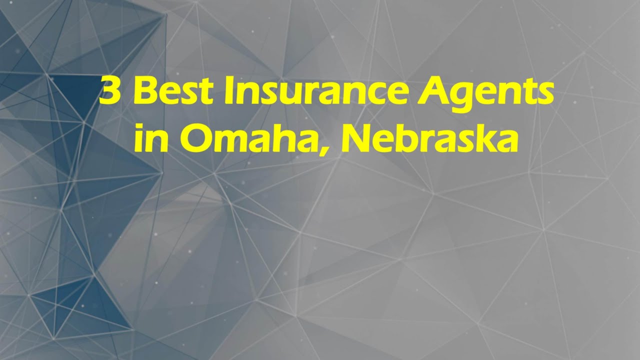 3 Best Insurance Agents in Omaha, Nebraska | Insurance Agencies