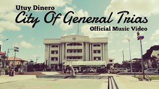 Utuy Dinero - City Of General Trias (Official Music Video)