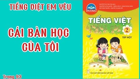 Cái bàn học của tôi trang 93 Tiếng Việt lớp 2 tập 1