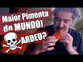 COMENDO A MAIOR PIMENTA DO MUNDO / PRÉ LANÇAMENTO - PIMENTA DA MORTE!!! 🌶️