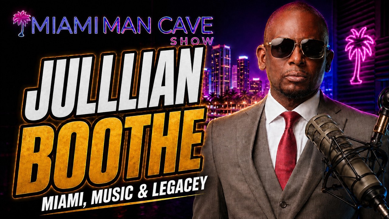 Julian Boothe Full Interview: Miami Music, Success & Untold Stories | Miami ManCave