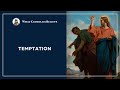Temptation - The Worst of the Devil’s Attacks