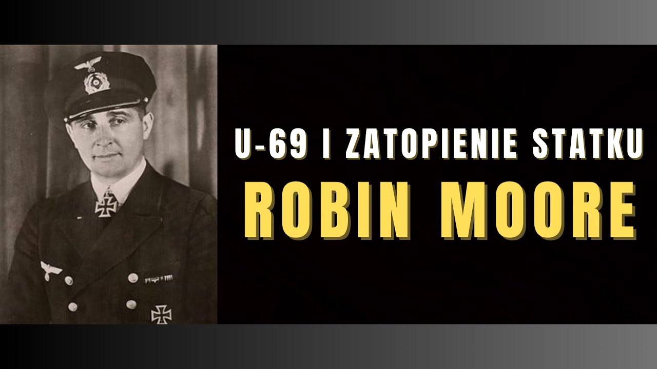 II wojna światowa: U-69 i kulisy zatopienia amerykańskiego statku Robin Moor