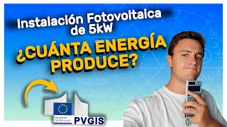 Cómo usar PVGIS para Calcular cuánto Produce una Instalación Fotovoltaica (+Ejemplo 5 kW) ✅ GRATIS