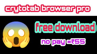 free crytotab browser pro app download da🤑😱💲🔥🔥 screenshot 2