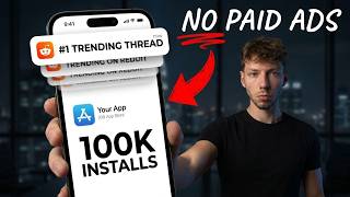 How to Market Your App to Get 100K Installs (using reddit)