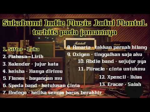 SUKABUMI INDIE MUSIC JADUL MANTUL TERHITS