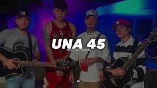 Una 45 - Natanael Cano x Dan Sanchez