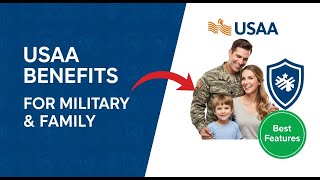 USAA Banking Benefits Best Features for Military and Family Members