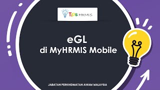 Tips HRMIS - eGL di MyHRMIS Mobile