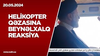 Helikopter qəzasına beynəlxalq reaksiya