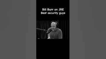 Bill Burr on JRE: Security deescalating is best for everyone #joeroganpodcast #billburradvice