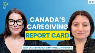 Canada’s Caregiving Crisis and What Needs to Change | Liv Mendelsohn