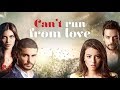 Cant run from love asktan kacilmaz trailer eng sub